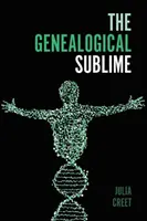 Le sublime généalogique - The Genealogical Sublime