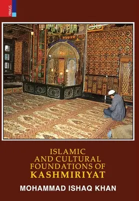 Les fondements islamiques et culturels du Kashmiriyat - Islamic and Cultural Foundations of Kashmiriyat