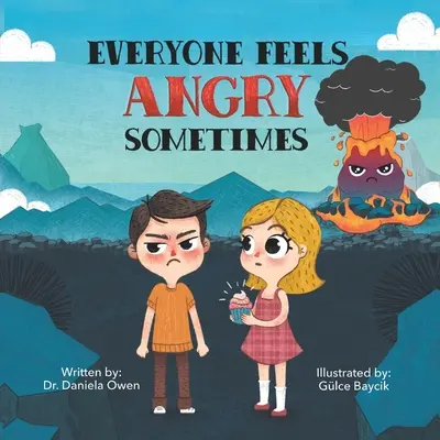 Tout le monde se sent parfois en colère - Everyone Feels Angry Sometimes