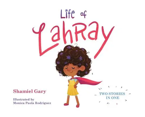 La vie de Lahray - Life of Lahray