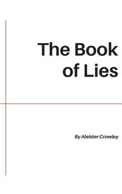 Le livre des mensonges - The Book of Lies