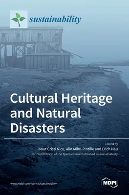 Patrimoine culturel et catastrophes naturelles - Cultural Heritage and Natural Disasters