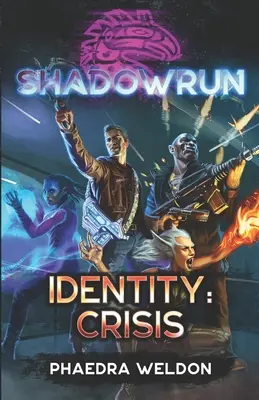 Shadowrun : Identity : Crise - Shadowrun: Identity: Crisis