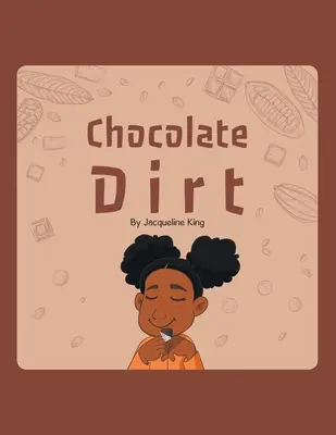 Saleté de chocolat - Chocolate Dirt