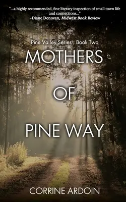 Les mères de Pine Way - Mothers of Pine Way