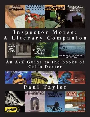 L'inspecteur Morse : Un compagnon littéraire - Inspector Morse: A Literary Companion