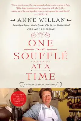 Un Souffle à la fois : Une mémoire de la nourriture et de la France - One Souffle at a Time: A Memoir of Food and France