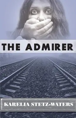 L'admirateur - The Admirer