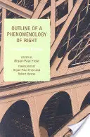 Esquisse d'une phénoménologie du droit - Outline of a Phenomenology of Right