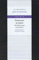 La démocratie en déficit : L'héritage politique de Lord Keynes - Democracy in Deficit: The Political Legacy of Lord Keynes