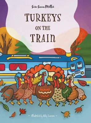 Les dindes du train - Turkeys on the Train