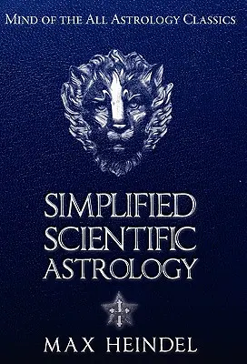 Astrologie scientifique simplifiée - Simplified Scientific Astrology