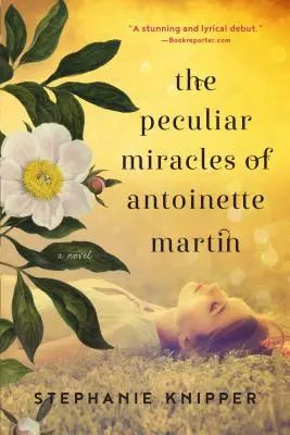 Les miracles singuliers d'Antoinette Martin - The Peculiar Miracles of Antoinette Martin