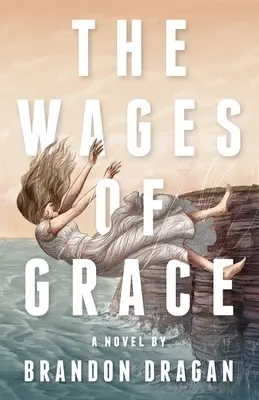 Le salaire de la grâce - The Wages of Grace