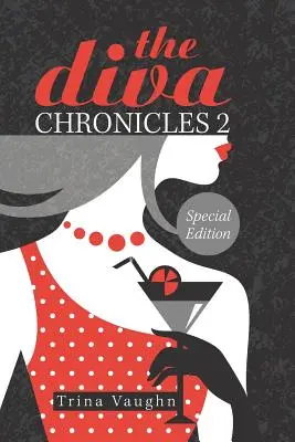 The Diva Chronicles 2 : Special Edition - The Diva Chronicles 2: Special Edition