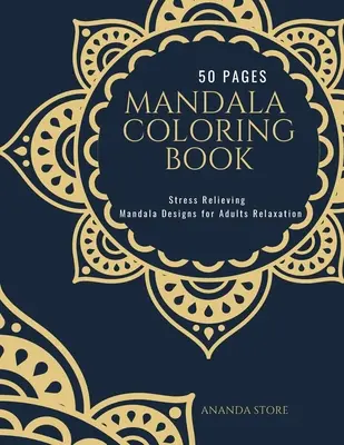 Livre de coloriage Mandala : Livre de coloriage Mandala pour adultes : Les jeux de recherche de mots en gros caractères : 51 jeux de recherche de mots, volume 3 : activités de recherche de mots pour stimuler l'esprit et passer de longues heures de divertissement. - Mandala Coloring Book: Mandala Coloring Book for Adults: Beautiful Large Print Patterns and Floral Coloring Page Designs for Girls, Boys, Tee