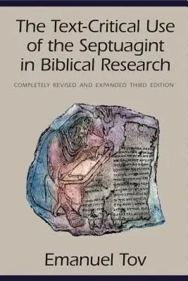 L'utilisation de la critique textuelle de la Septante dans la recherche biblique - The Text-Critical Use of the Septuagint in Biblical Research