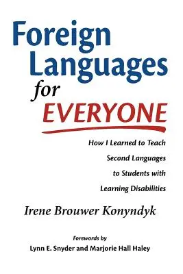 Langues étrangères pour tous : comment j'ai appris à enseigner des langues secondes à des étudiants ayant des difficultés d'apprentissage - Foreign Languages for Everyone: How I Learned to Teach Second Languages to Students with Learning Disabilities