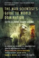 Mad Scientist's Guide to World Domi (Le guide du scientifique fou pour dominer le monde) - Mad Scientist's Guide to World Domi