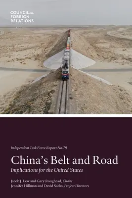 La ceinture et la route de la Chine : Implications pour les États-Unis - China's Belt and Road: Implications for the United States