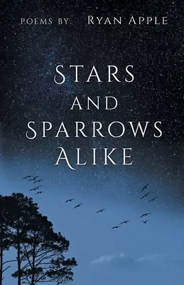 Des étoiles et des moineaux semblables - Stars and Sparrows Alike