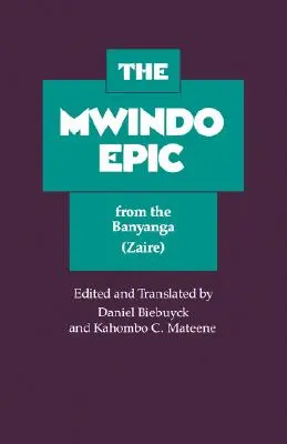 L'épopée Mwindo du Banyanga (Zaïre) - The Mwindo Epic from the Banyanga (Zaire)