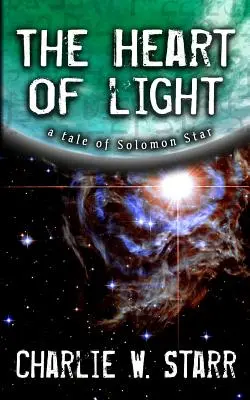 Le cœur de la lumière : L'histoire de l'étoile de Solomon - The Heart of Light: A Tale of Solomon Star