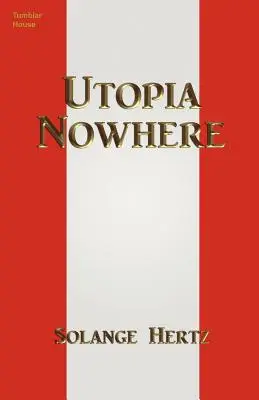 L'utopie nulle part - Utopia Nowhere