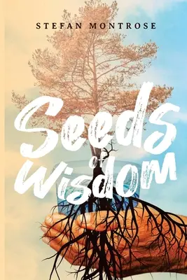 Graine de sagesse - Seed of Wisdom