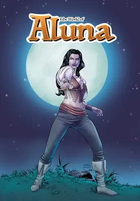 Le Monde d'Aluna : Omnibus - The World of Aluna: Omnibus