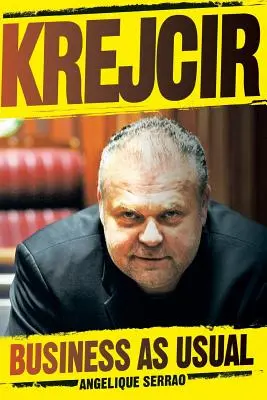 Krejcir : Les affaires courantes - Krejcir: Business as Usual