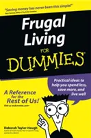 La vie frugale pour les nuls - Frugal Living for Dummies