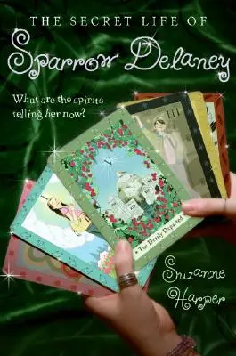 La vie secrète de Sparrow Delaney - The Secret Life of Sparrow Delaney