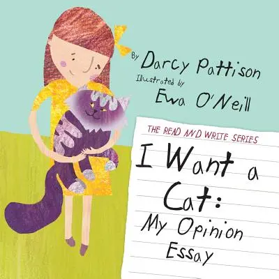 Je veux un chat : mon opinion - I Want a Cat: My Opinion Essay