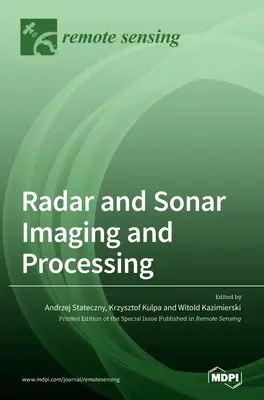 Imagerie et traitement radar et sonar - Radar and Sonar Imaging and Processing