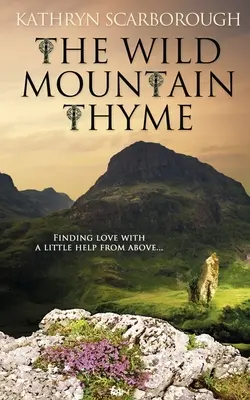 Le thym sauvage des montagnes - The Wild Mountain Thyme