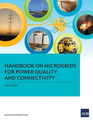Manuel sur les micro-réseaux pour la qualité de l'énergie et la connectivité - Handbook on Microgrids for Power Quality and Connectivity