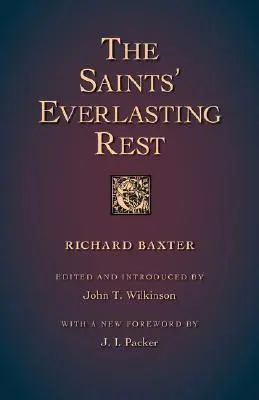 Le repos éternel des saints - The Saints' Everlasting Rest