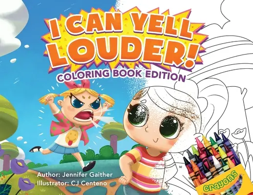 Je peux crier plus fort : Édition livre de coloriage - I Can Yell Louder: Coloring Book Edition