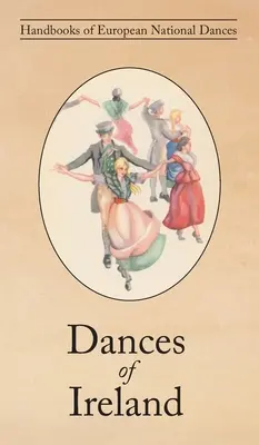 Danses d'Irlande - Dances of Ireland