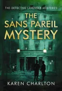 Le mystère Sans Pareil - The Sans Pareil Mystery