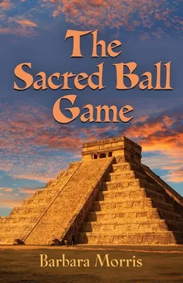 Le jeu de balle sacré - The Sacred Ball Game