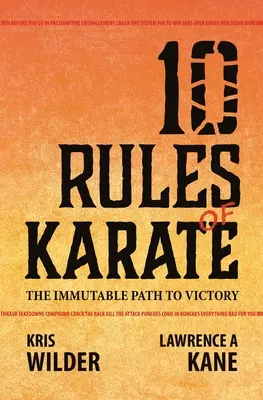 Les 10 règles du karaté : Le chemin immuable de la victoire - 10 Rules of Karate: The Immutable Path to Victory