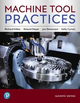 Pratiques de la machine-outil - Machine Tool Practices