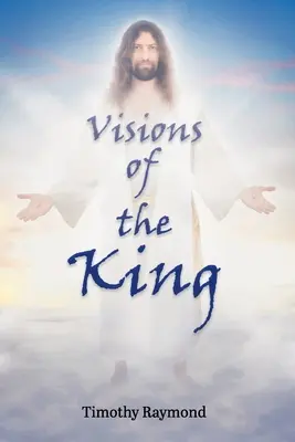 Visions du roi - Visions of the King