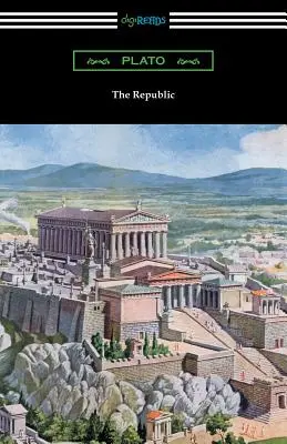 La République (traduite par Benjamin Jowett avec une introduction d'Alexander Kerr) - The Republic (Translated by Benjamin Jowett with an Introduction by Alexander Kerr)