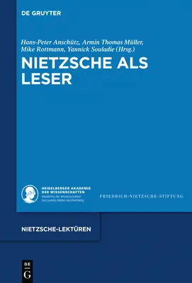 Nietzsche en tant que lecteur - Nietzsche als Leser