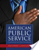 Le service public américain : Fondements constitutionnels et éthiques : Fondements constitutionnels et éthiques - American Public Service: Constitutional and Ethical Foundations: Constitutional and Ethical Foundations