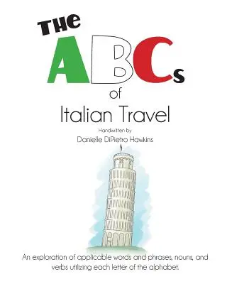 L'ABC du voyage en Italie - The ABCs of Italian Travel