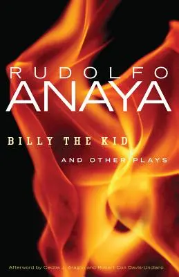 Billy the Kid et autres pièces, Volume 10 - Billy the Kid and Other Plays, Volume 10